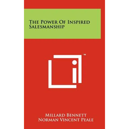 The Power Of Inspired Salesmanship - Hardcover