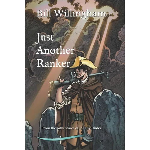 Just Another Ranker: From the Adventures of Johnny Under - Paperback