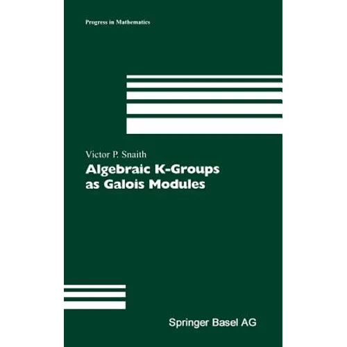 Algebraic K-Groups as Galois Modules - Hardcover