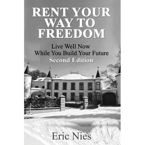 Rent Your Way To Freedom - Paperback