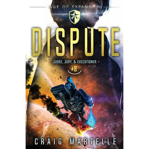 Dispute: Judge, Jury, & Executioner Book 8 - Paperback