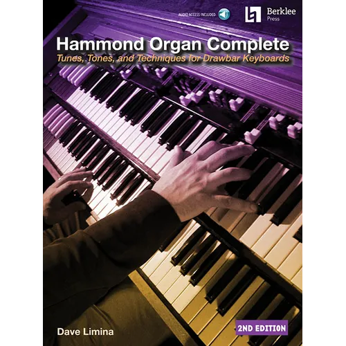 Hammond Organ Complete Learn Drawbar Techniques for Jazz, Blues, Rock, and Funk Gospel and Rnb Styles Berklee Guide with Online Audio Master Expressio - Paperback