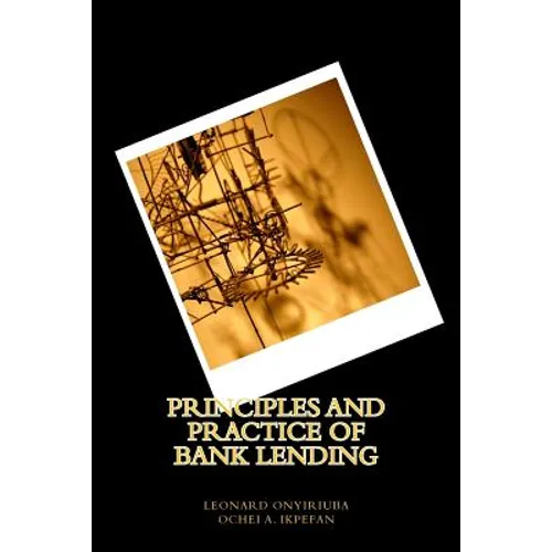 Principles and practice of bank lending - Paperback