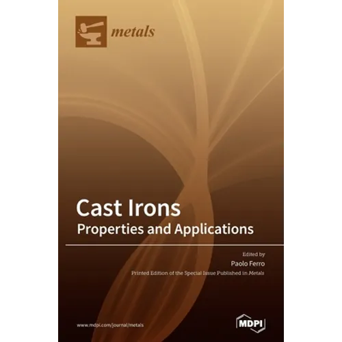 Cast Irons: Properties and Applications - Hardcover