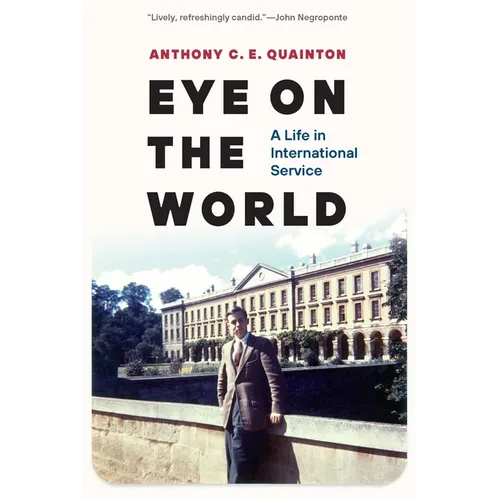 Eye on the World: A Life in International Service - Hardcover