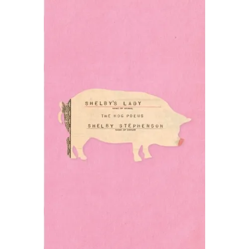 Shelby's Lady: The Hog Poems - Paperback
