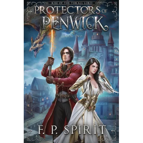 Protectors of Penwick (Rise of the Thrall Lord Book Two) - Paperback