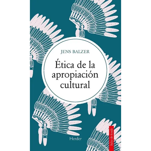 Etica de la Apropiacion Cultural - Paperback