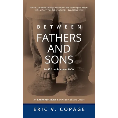 Between Fathers and Sons: An African-American Fable - Hardcover