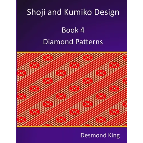 Shoji and Kumiko Design: Book 4 Diamond Patterns - Paperback