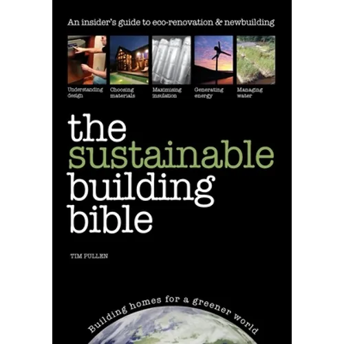 The Sustainable Building Bible - Paperback