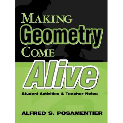 Making Geometry Come Alive: Student Activities and Teacher Notes - Paperback