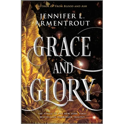 Grace and Glory: A Heartstopping Romantasy with Angels, Demons, Gargoyles and Unbreakable Bonds - Hardcover