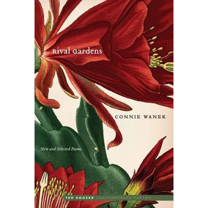 Rival Gardens: New and Selected Poems - Paperback
