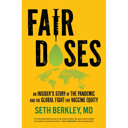 Fair Doses: An Insider's Story of the Pandemic and the Global Fight for Vaccine Equity - Hardcover