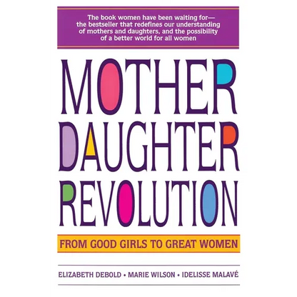 Mother Daughter Revolution - Paperback