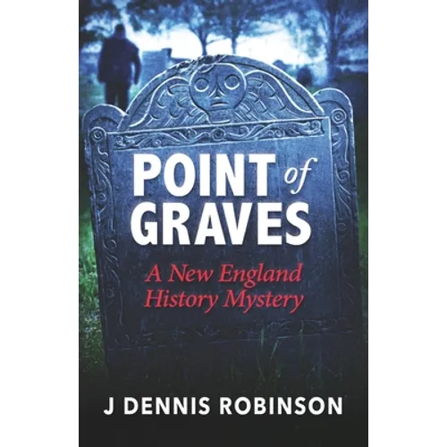 Point of Graves: A New England History Mystery - Paperback