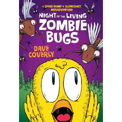 Night of the Living Zombie Bugs: A Speed Bump & Slingshot Misadventure - Paperback