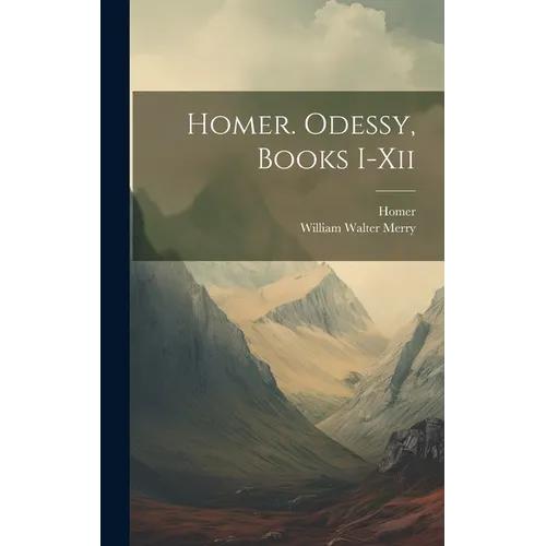 Homer. Odessy, Books I-Xii - Hardcover