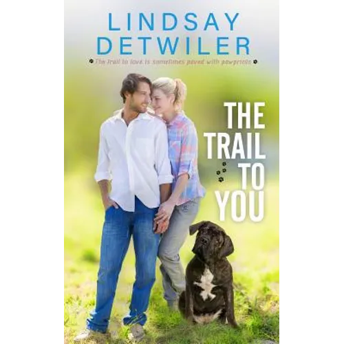 The Trail to You: A Sweet Romance - Paperback