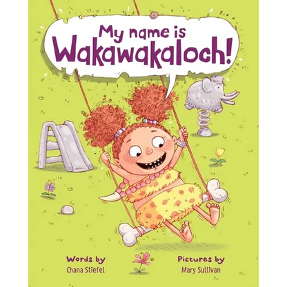 My Name Is Wakawakaloch! - Hardcover