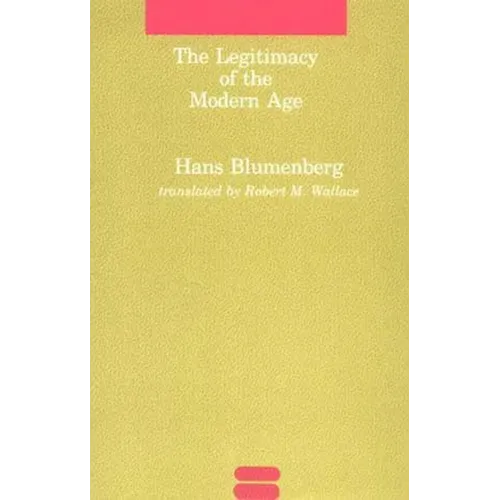 The Legitimacy of the Modern Age - Paperback