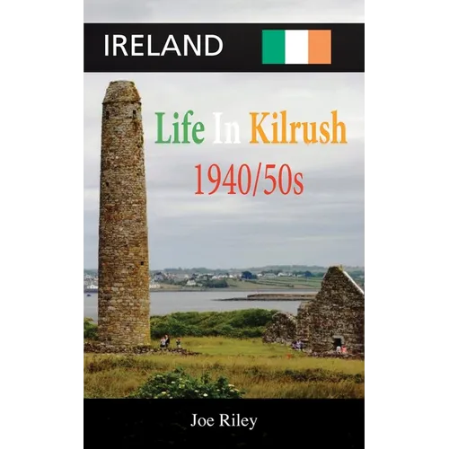 Ireland: Life in Kilrush - Paperback