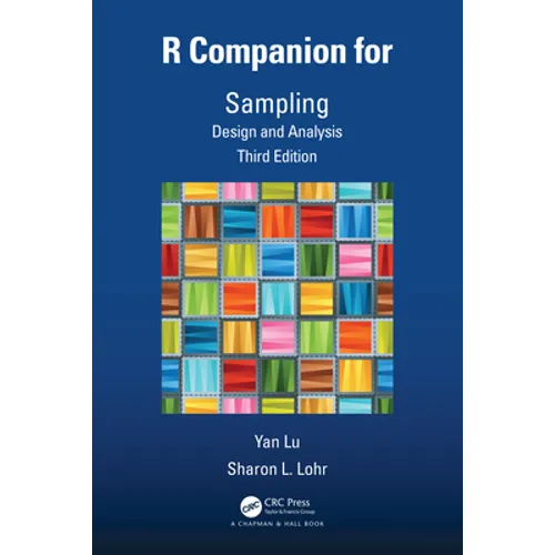 R Companion for Sampling: Design and Analysis, Third Edition - Paperback