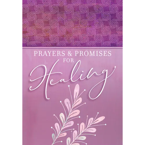 Prayers & Promises for Healing - Paperback