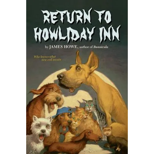 Return to Howliday Inn - Hardcover