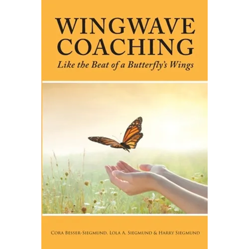 Wingwave Coaching: Like the Beat of a Butterfly's Wings - Paperback