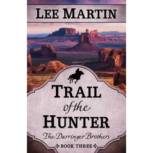 Trail of the Hunter - Paperback