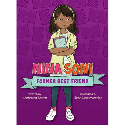 Nina Soni, Former Best Friend - Hardcover