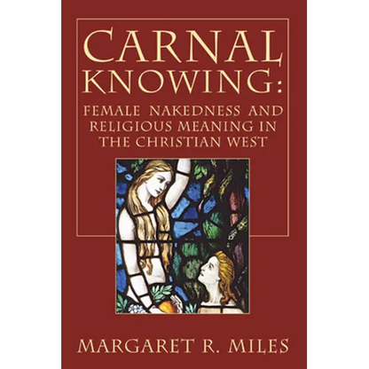Carnal Knowing - Paperback