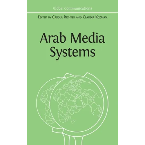 Arab Media Systems - Hardcover