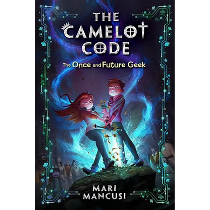 The Camelot Code: The Once and Future Geek - Paperback