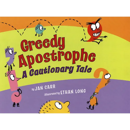 Greedy Apostrophe: A Cautionary Tale - Paperback