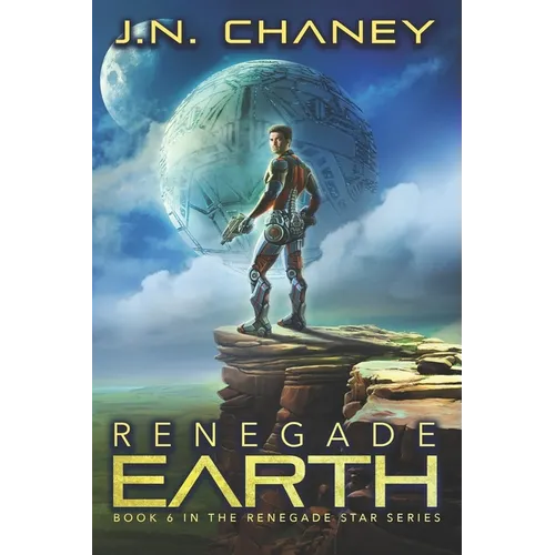 Renegade Earth: An Intergalactic Space Opera Adventure - Paperback