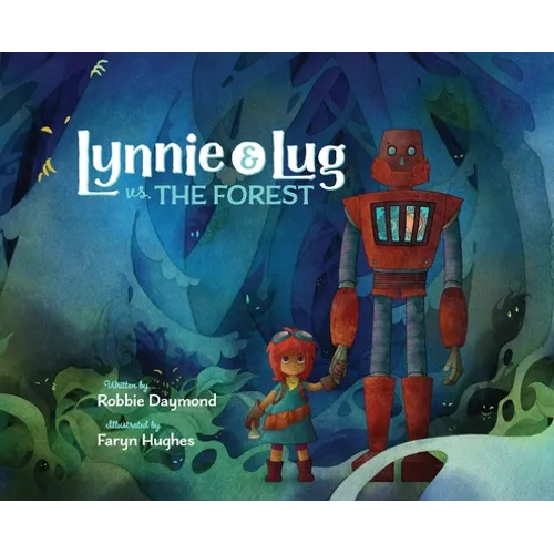 Lynnie & Lug vs. The Forest - Hardcover