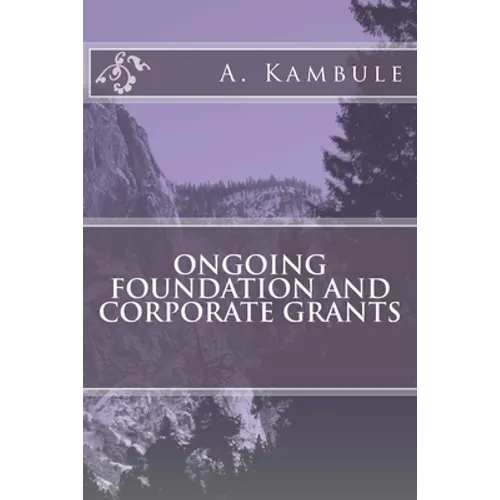 Ongoing Foundation and Corporate Grants - Paperback