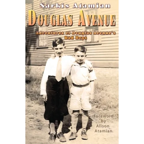 Douglas Avenue: Adventures of Douglas Avenue's Bad Boys - Paperback