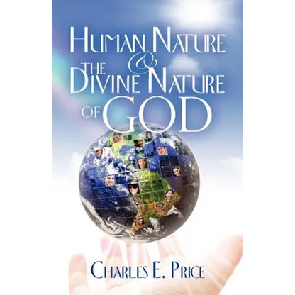 Human Nature and the Divine Nature of God - Paperback