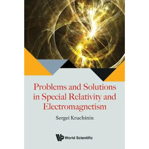 Problems & Solutions in Special Relativity & Electromagnet - Hardcover
