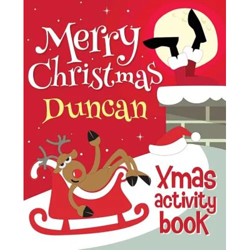 Merry Christmas Duncan - Xmas Activity Book: (Personalized Children's Activity Book) - Paperback