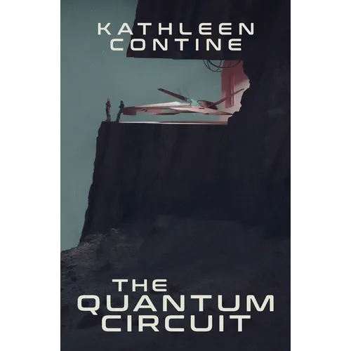 The Quantum Circuit - Paperback