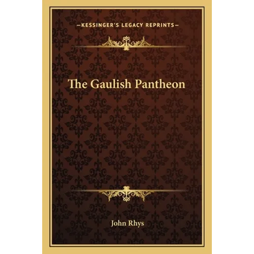 The Gaulish Pantheon - Paperback