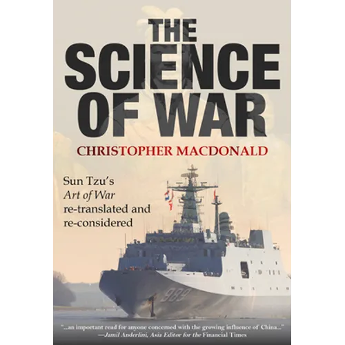 The Science of War: Sun Tzu's Art of War re-translated and re-considered - Paperback