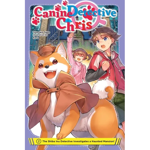 Canine Detective Chris, Vol. 2: The Shiba Inu Detective Investigates a Haunted Mansion! - Paperback