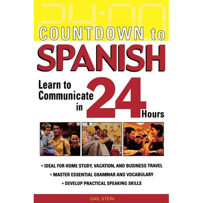 Countdown to Spanish: Learn to Communicate in 24 Hours - Paperback