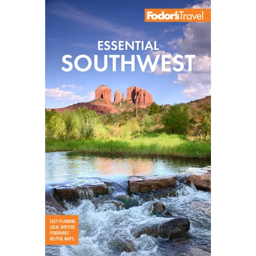 Fodor's Essential Southwest: The Best of Arizona, Colorado, New Mexico, Nevada, and Utah - Paperback